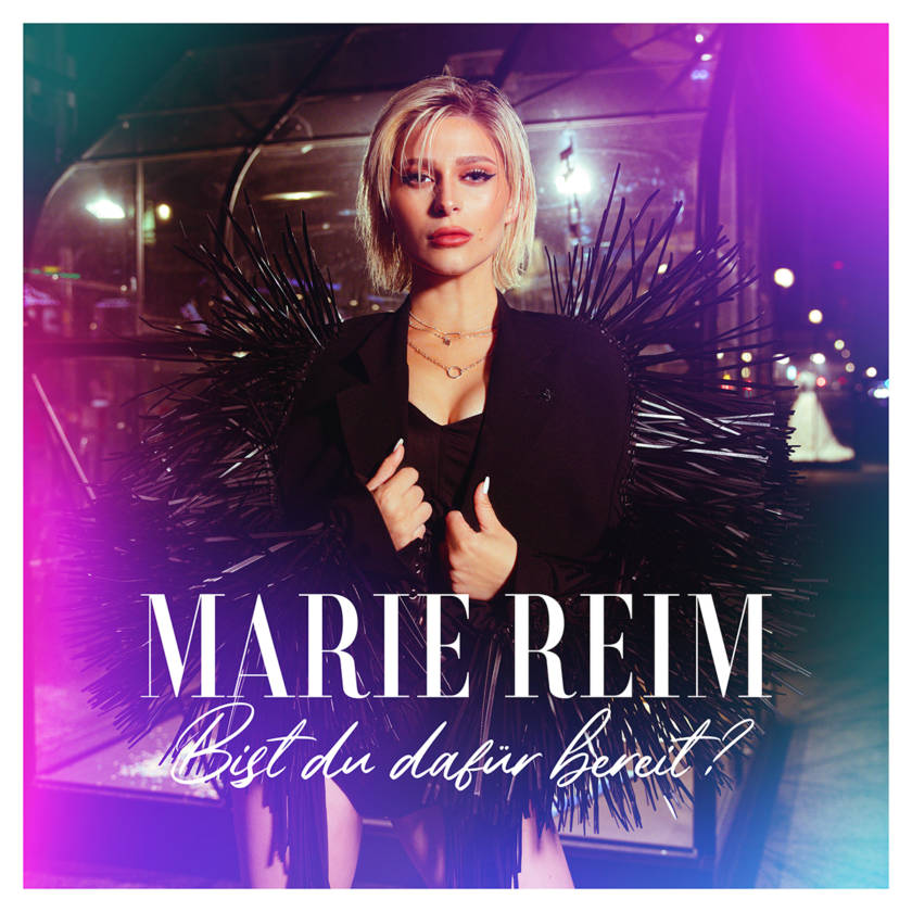 Marie Reim „Bist du dafür bereit?“ – das Album