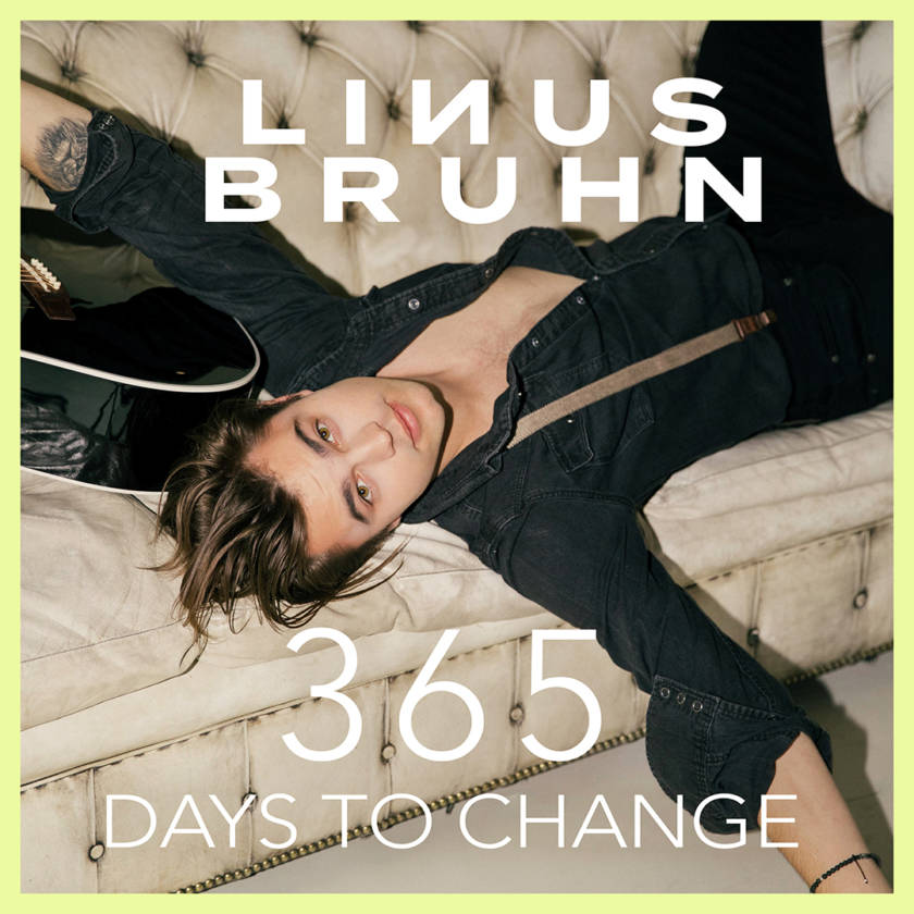Linus Bruhn “365 Days To Change” – Single