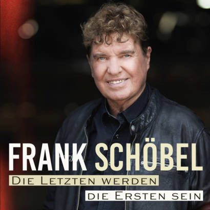 Frank Schöbel - Die Letzten werden die Ersten sein - Single