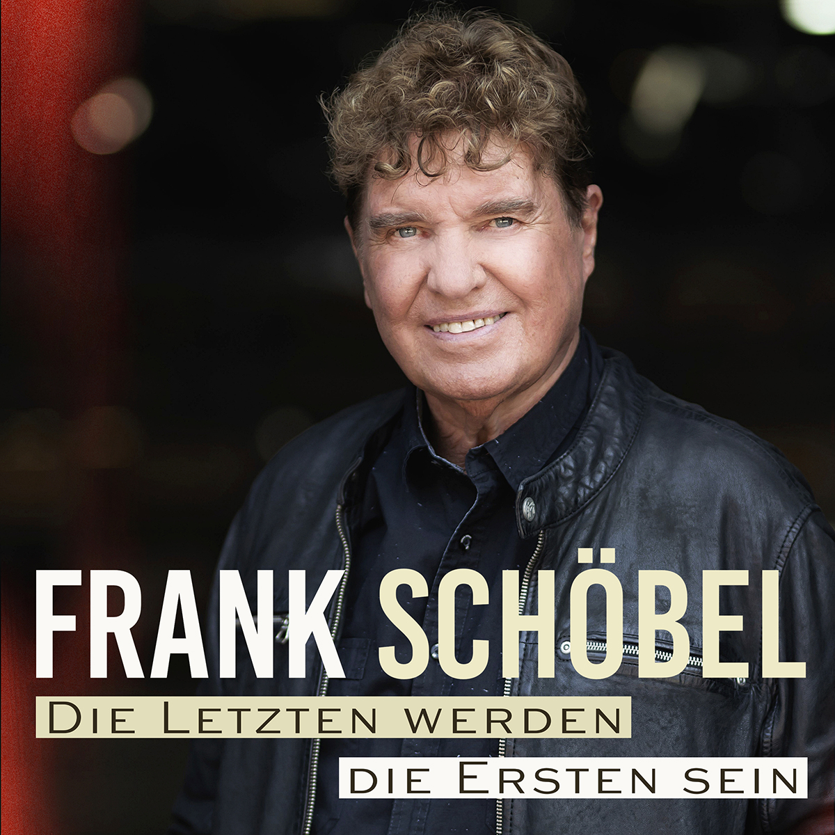 Frank Schöbel „Die Letzten werden die Ersten sein“