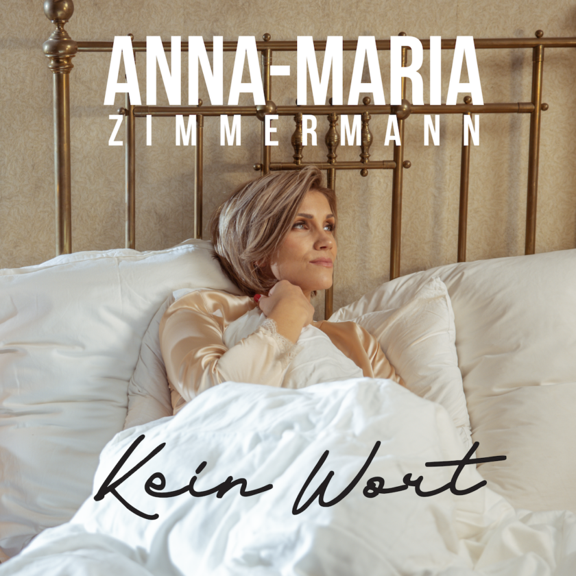 Anna-Maria Zimmermann – neue Single “Kein Wort”